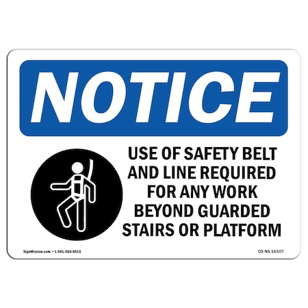 OSHA Notice Sign, NOTICE Safety Belt Required Beyond Guarded Stairs, 5in X 3.5in Decal, 10PK